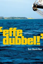 Omslag van Effe dubbel!