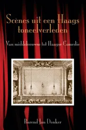 Omslag van Scènes uit een Haags toneelverleden