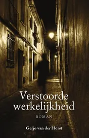 Omslag van Verstoorde werkelijkheid