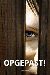 Omslag van Opgepast!