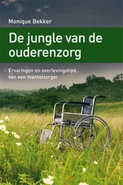 Omslag van De jungle van de ouderenzorg