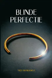Omslag van Blinde perfectie