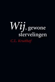 Omslag van Wij, gewone stervelingen