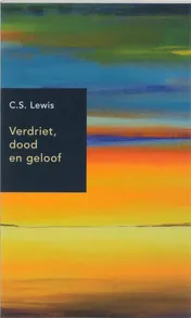 Omslag van Verdriet, dood en geloof