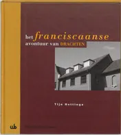 Omslag van Het franciscaanse avontuur van Drachten