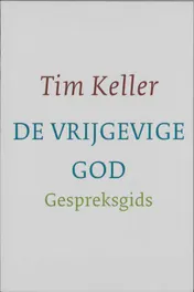 Omslag van De vrijgevige God gespreksgids