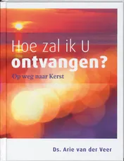 Omslag van Hoe zal ik U ontvangen?