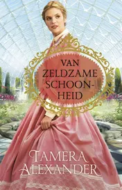 Omslag van Van zeldzame schoonheid