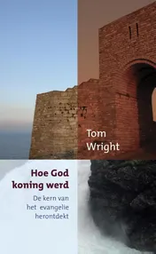 Omslag van Hoe god koning werd
