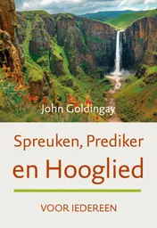 Omslag van Spreuken, Prediker en Hooglied voor iedereen