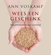 Omslag van Wees een geschenk