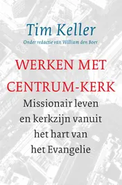 Omslag van Werken met Centrum-Kerk