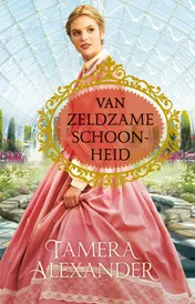Omslag van Van zeldzame schoonheid