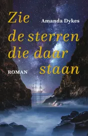 Omslag van Zie de sterren die daar staan