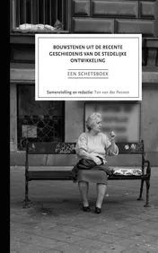 Omslag van Bouwstenen uit de recente geschiedenis van de stedelijke ontwikkeling