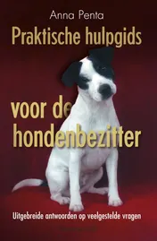 Omslag van Praktische hulpgids voor de hondenbezitter