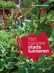 Omslag van Het nieuwe stadstuinieren