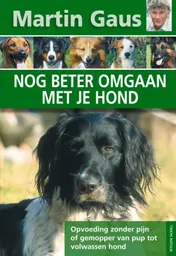 Omslag van Nog beter omgaan met je hond