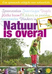 Omslag van Natuur is overal