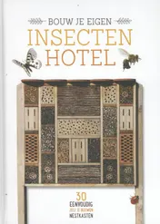 Omslag van Bouw je eigen insectenhotel