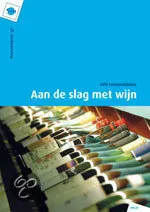 Omslag van Aan de slag met wijn