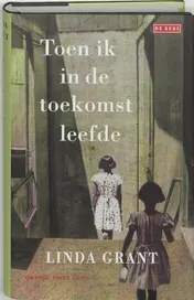 Omslag van Toen ik in de toekomst leefde