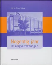 Omslag van Negentig jaar OZ zorgverzekeringen