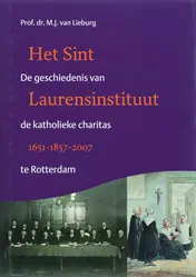 Omslag van Het Sint Laurensinstituut 1651-1857-2007
