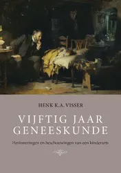 Omslag van Vijftig jaar geneeskunde