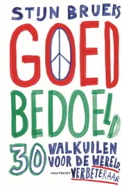 Omslag van Goed bedoeld