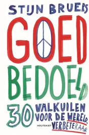 Omslag van Goed bedoeld