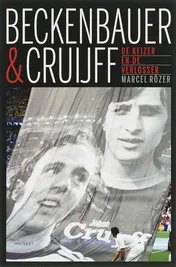 Omslag van Beckenbauer & Cruijff