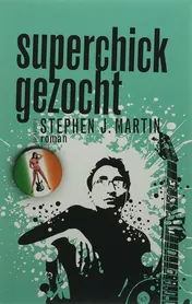 Omslag van Superchick gezocht