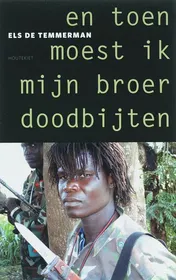 Omslag van En toen moest ik mijn broer doodbijten