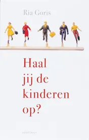 Omslag van Haal jij de kinderen op?