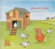Omslag van Geen kip te zien