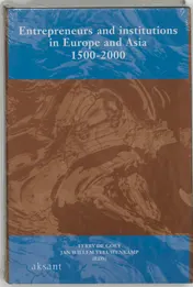 Omslag van Entrepreneurs and institutions in Europe and Asia 1500-2000