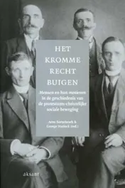 Omslag van Het kromme recht buigen