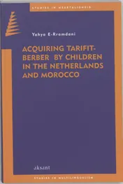 Omslag van Acquiring Tarifit-Berber by children in the Netherlands and Morocco