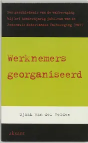 Omslag van Werknemers georganiseerd