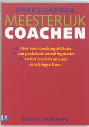 Omslag van Praktijkboek Meesterlijk coachen