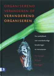 Omslag van Organiserend veranderen of veranderend organiseren