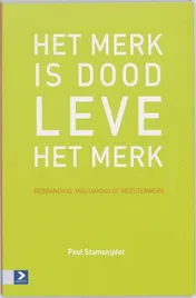Omslag van Het merk is dood, leve het merk