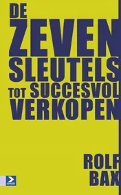 Omslag van De zeven sleutels tot succesvol verkopen