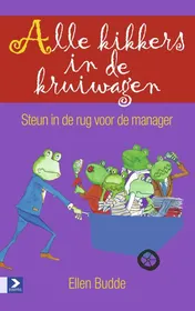 Omslag van Alle kikkers in de kruiwagen