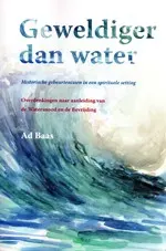 Omslag van Geweldiger dan water