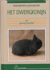 Omslag van Het dwergkonijn als gezelschapsdier