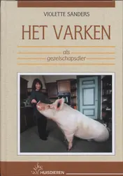 Omslag van Het varken als gezelschapsdier