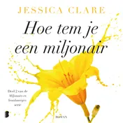 Omslag van Hoe tem je een miljonair