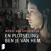 Omslag van En plotseling ben je van hem